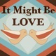 It Might Be Love feat Lindsey Ray Single