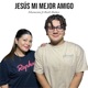 Jesús Mi Mejor Amigo feat Ruth Ibáñez Single