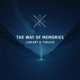 The Way of Memories feat Timless Single