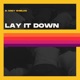 Lay It Down Single