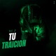 Tu Traición Single