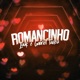 Romancinho Single