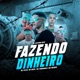 Fazendo Dinheiro feat mc mendes Mc Koiot Single