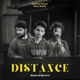 Distance feat Sagar Brintik Single