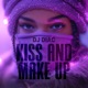 Kiss and Make UP Deep House Cover Version Single
