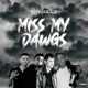 Miss My Dawgs Single