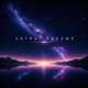 Astral Dreams Single