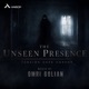 The Unseen Presence
