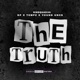 The Truth feat GP Tempz Uncs Single