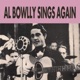 Al Bowlly Sings Again