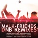 Friends DnB Remixes