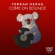 Come On Bounce Single