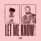 Let Me Know Remix feat CLMD Single