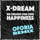 We Created Our Own Happiness Oforia Remix EP