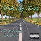 Walk By Faith feat DEZZO Single