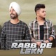 Rabb De Lekh feat Kaymcee Single