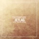 Jetlag Single