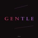 Gentle Single