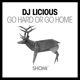 Go Hard or Go Home Single