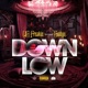DOWN LOW feat Goldyn Single