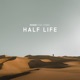 Half Life feat Dvniel Single