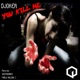 You Kill Me EP
