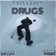 Drugs feat Vabc Single