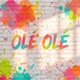Olé Olé Single