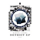 Detroit EP