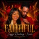 FAITHFUL Single