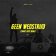 Geen Wedstrijd Zwart Licht Remix feat Bizzey Single