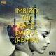 Imbizo the Face Dance Remix Single