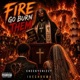 FIRE GO BURN THEM Single