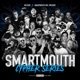 Smartmouth Cypher Series