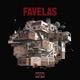 Favelas feat Smow Dr army X med Single