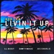 Livin It Up feat ill Nicky Jus Charlie Dawty Music Single