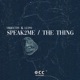 Speak2Me The Thing Single