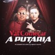 Vai Começar a Putaria Single