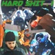 Hard Shit Vol 1 Single