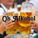 Oh Alkohol feat JXTIN Single