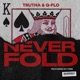 Never Fold feat Nu Tone Single