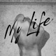 My Life Single