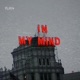 IN MY MIND Single