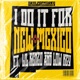 I Do It For New Mexico feat Lil Renzo Low Key Single
