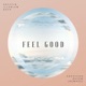Feel Good Remake feat Decem Single