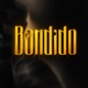 Bandido Single