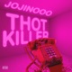 Thot Killer Single