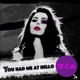 You Had Me at Hello Single