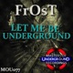 Let Me Be Underground EP