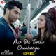 Phir Bhi Tumko Chaahunga Lofi Mix by L3ad Single